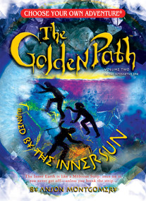 Golden Path #2: Burned By the Inner Sun by Anson Montgomery, Vladimir Semionov, 9781933390826