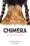 Weregirl: Chimera by C.D. Bell, Dot Greene, 9781937133580