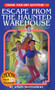 Escape from the Haunted Warehouse by Anson Montgomery, Keith Newton, 9781937133474