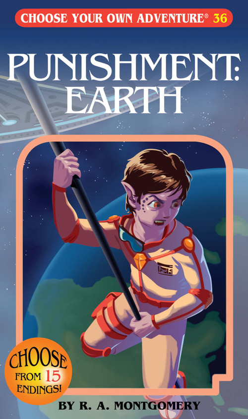 Punishment: Earth by R.A. Montgomery, Gabhor Utomo, Jason Millet, 9781933390369