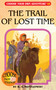 The Trail of Lost Time by R.A. Montgomery, Gabhor Utomo, Vladimir Semionov, 9781937133030
