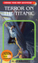 Terror on the Titanic by Jim Wallace, Nathan Barchus, Sittisan Sundaravej, 9781933390246