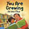 You Are Growing All the Time by Deborah Farmer Kris, Jennifer Zivoin, 9781631987090
