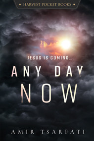 Any Day Now by Amir Tsarfati, 9780736986700