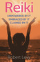 Reiki (Empowered By It, Embraced By It, Claimed By It) by Robert Levy, 9781782790655
