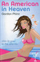An American in Heaven by Gordon Phinn, 9781846942303