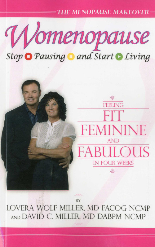 Womenopause (Stop Pausing and Start Living) by Lovera Wolf Miller, David C. Miller, 9781846943218