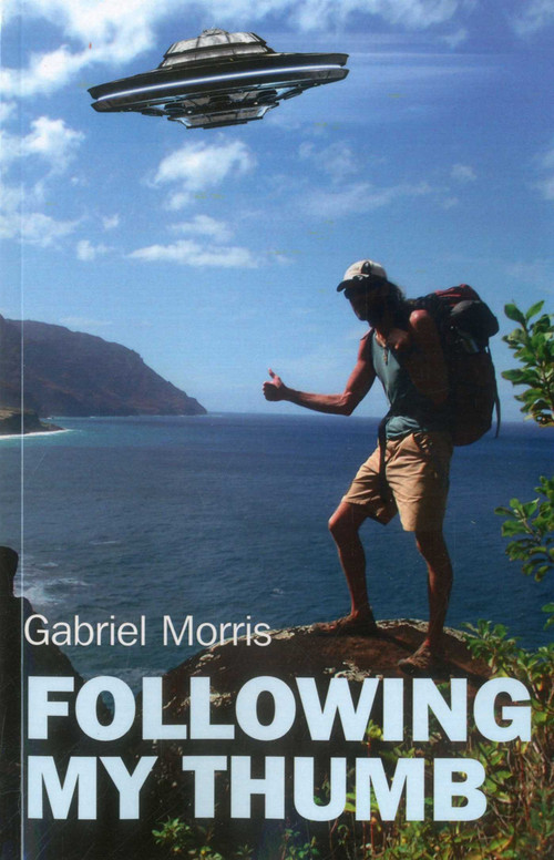 Following My Thumb by Gabriel Morris, 9781846948497