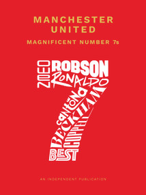 Manchester United Magnificent Number 7s by Rob Mason, 9781914536328