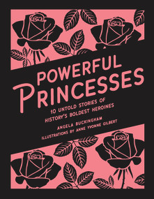 Powerful Princesses by Angela Buckingham, Yvonne Gilbert, 9781922385536