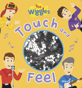 The Wiggles: Touch and Feel Instruments by The Wiggles, 9781922514066