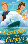 Consider the Octopus - 9781250866011 by Nora Raleigh Baskin, Gae Polisner, 9781250866011