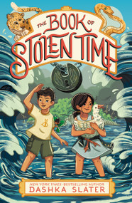 The Book of Stolen Time (Second Book in the Feylawn Chronicles) - 9781250866486 by Dashka Slater, 9781250866486