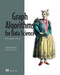 Graph Algorithms for Data Science (With examples in Neo4j) by Tomaž Bratanic, 9781617299469