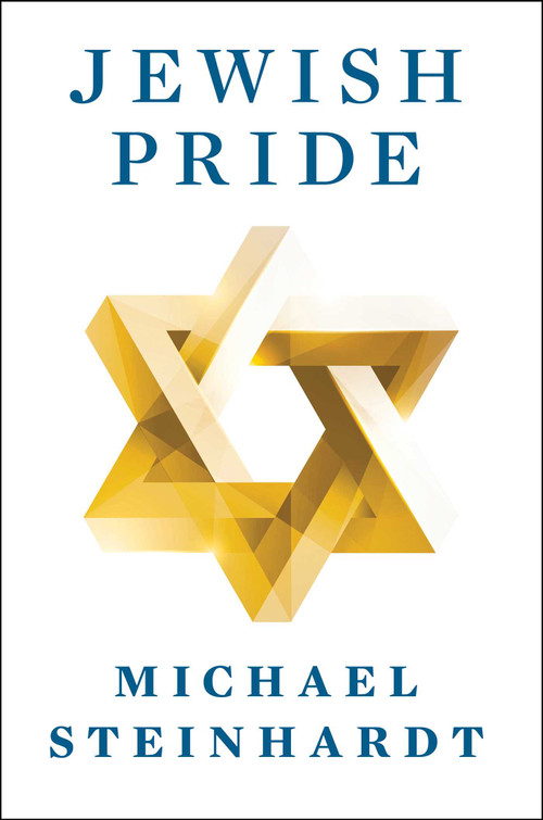 Jewish Pride by Michael Steinhardt, 9781637580028