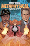 Boston Metaphysical Society Vol. 1 by Madeleine Holly-Rosing, Emily Hu, 9781954412446