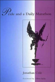 Pride and a Daily Marathon by Jonathan Cole, Ian Waterman, Oliver Sacks, 9780262531368