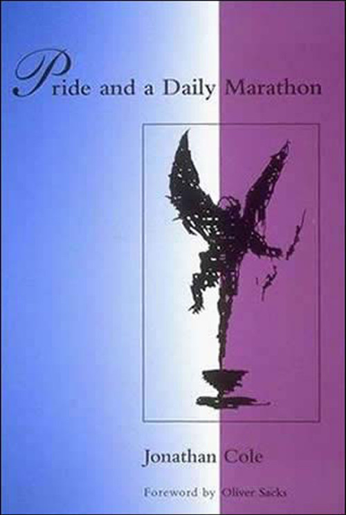 Pride and a Daily Marathon by Jonathan Cole, Ian Waterman, Oliver Sacks, 9780262531368