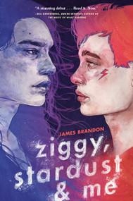 Ziggy, Stardust and Me - 9780525517665 by James Brandon, 9780525517665