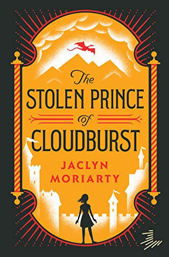 The Stolen Prince of Cloudburst - 9781646142071 by Jaclyn Moriarty, 9781646142071