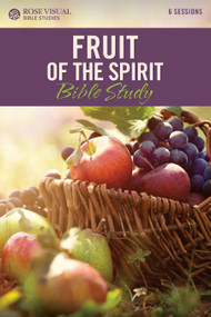 Fruit of the Spirit Bible Study by Rose Publishing, 9781496473974