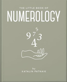 The Little Book of Numerology (Guide your life with the power of numbers) by OH, 9781800691988