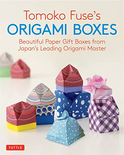 Tomoko Fuse's Origami Boxes (Beautiful Paper Gift Boxes from Japan's Leading Origami Master (Origami Book with 30 Projects)) by Tomoko Fuse, 9780804850063