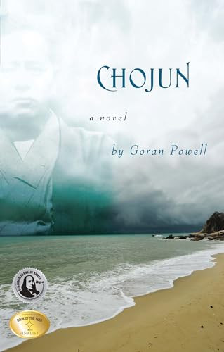 Chojun (A Novel) by Goran Powell, 9781594392535