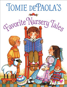 Tomie dePaola's Favorite Nursery Tales by Tomie dePaola, Tomie dePaola, 9781534494831