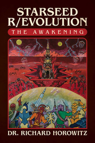 Starseed R/evolution (The Awakening) by Dr. Richard Horowitz, 9781637581698