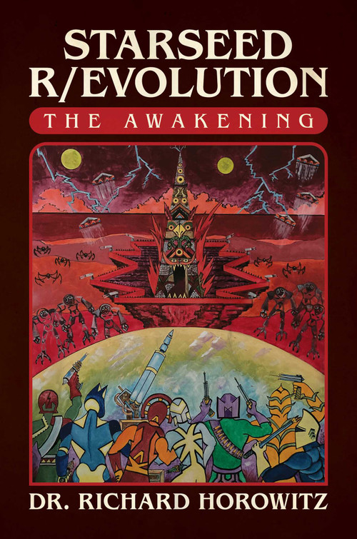 Starseed R/evolution (The Awakening) by Dr. Richard Horowitz, 9781637581698