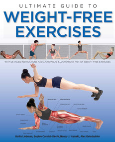 Ultimate Guide to Weight-Free Exercises by Editors of Thunder Bay Press, 9781645179146