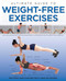 Ultimate Guide to Weight-Free Exercises by Editors of Thunder Bay Press, 9781645179146
