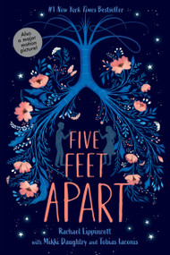 Five Feet Apart - 9781665904964 by Rachael Lippincott, Mikki Daughtry, Tobias Iaconis