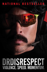 Violence. Speed. Momentum. - 9781982153885 by Dr Disrespect, 9781982153885