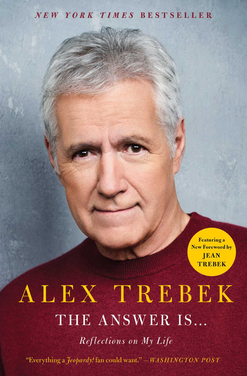 The Answer Is . . . (Reflections on My Life) - 9781982158002 by Alex Trebek, 9781982158002