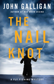 The Nail Knot by John Galligan, 9781982187866