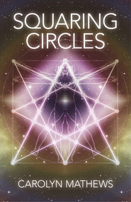 Squaring Circles by Carolyn Mathews, 9781782797050