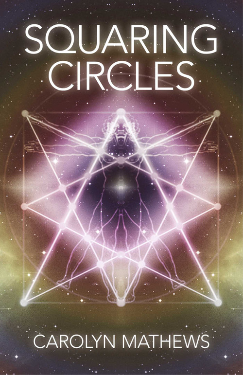 Squaring Circles by Carolyn Mathews, 9781782797050