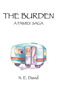 The Burden (A Family Saga) by N. E. David, 9781782799368