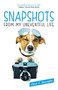 Snapshots From My Uneventful Life by David  I. Aboulafia, 9781780992921