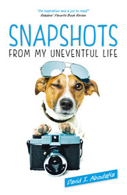 Snapshots From My Uneventful Life by David  I. Aboulafia, 9781780992921