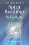 The Little Book of Spiritual Readings (The Ghostly Bits) by Collette Star, 9781846941580