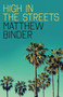 High in the Streets by Matthew Binder, 9781785352836