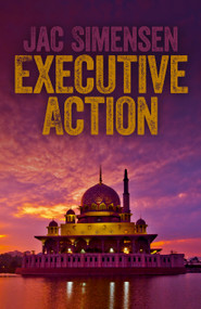 Executive Action by Jac Simensen, 9781785353444