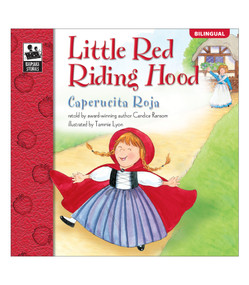 Little Red Riding Hood, Grades PK - 3: Caperucita Roja (Keepsake Stories) (English and Spanish Edition), Grades PK - 3 (Caperucita Roja) by Candice  Ransom, Tammie  Lyon, 9780769638171