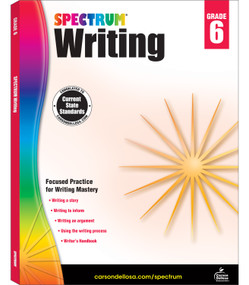 Spectrum Writing, Grade 6 by Spectrum, Carson Dellosa Education, 9781483812014