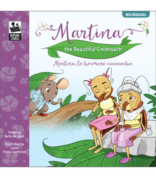 Keepsake Stories Martina the Beautiful Cockroach (Martina, la hermosa cucaracha) (Bilingual Edition) by Berta de Llano, Jaime Rivera Contreras, 9781483857701