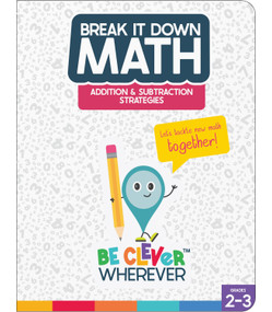 Break It Down Addition & Subtraction Strategies Reference Book by Jeanette Moore, 9781483865669