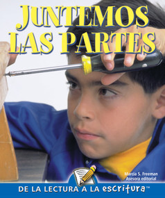 Juntemos las partes (Put It Together) (Spanish Edition) by Patty Whitehouse, 9781600448898